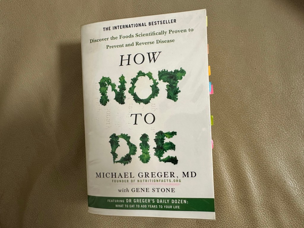 How Not To Die by Michael Greger – A Review